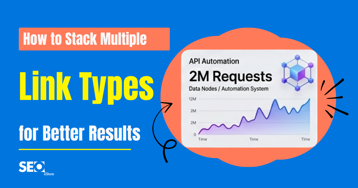 How to Stack Multiple Link Types for Better Results