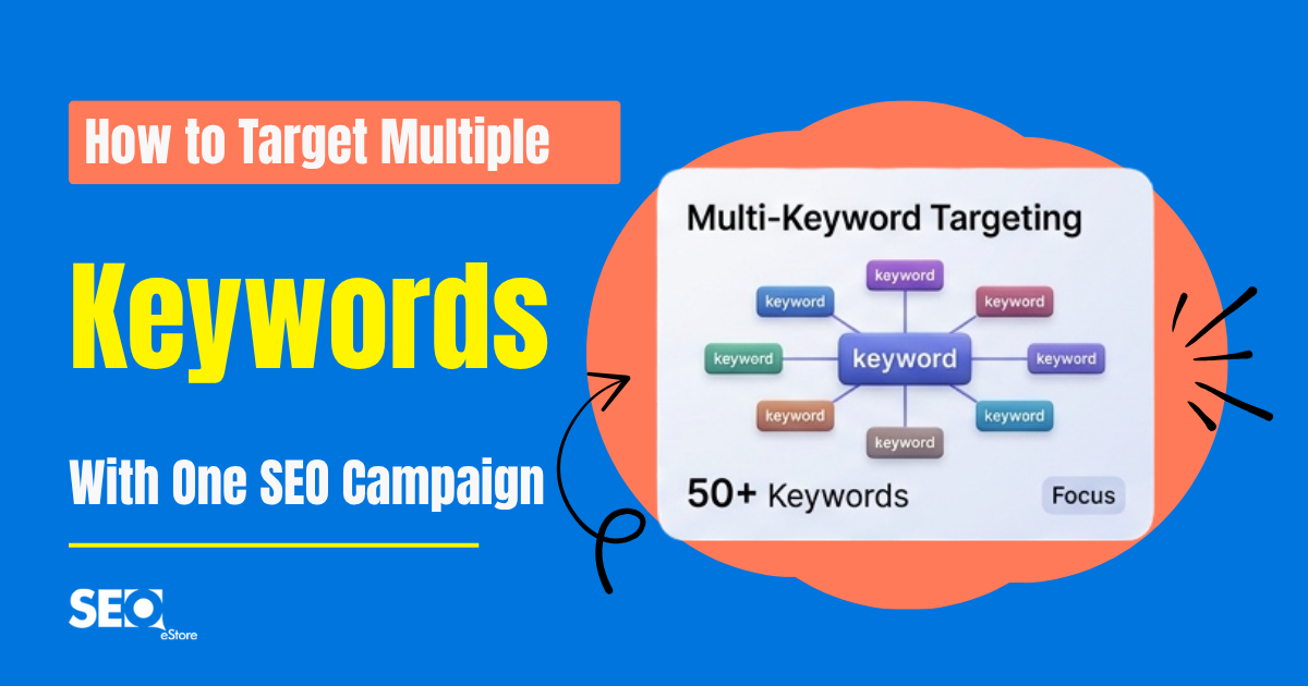 How to Target Multiple Keywords With One SEO Campaign