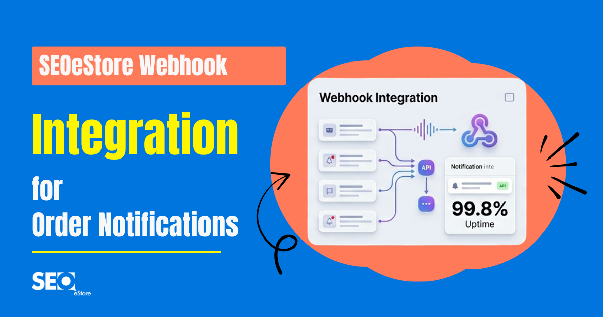 SEOeStore Webhook Integration for Order Notifications