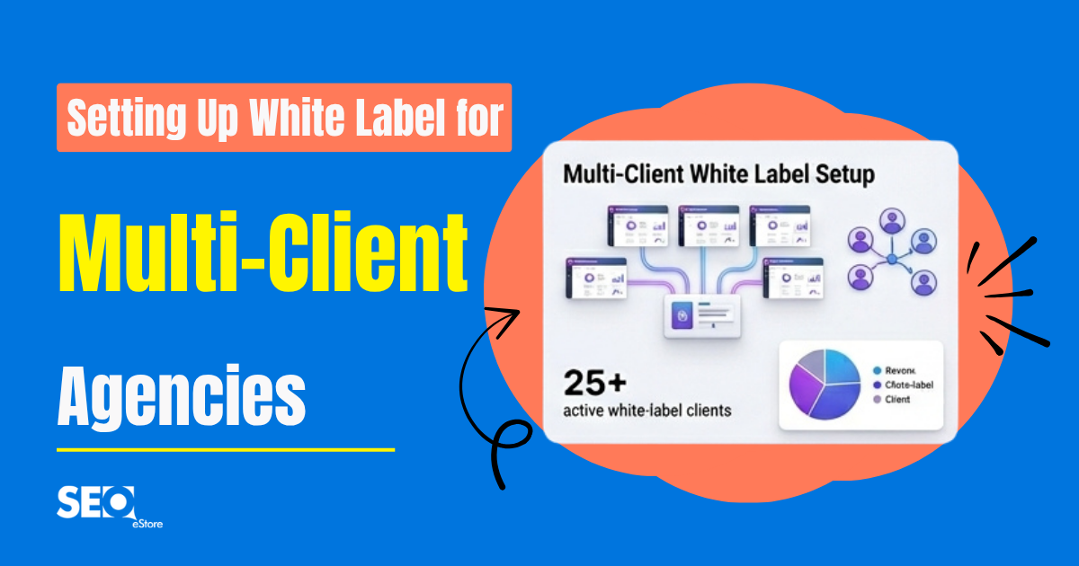 Setting Up White Label for Multi-Client Agencies