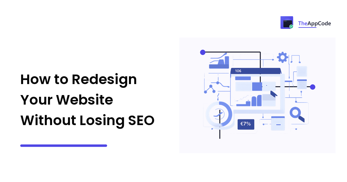 How to Redesign Your Website Without Losing SEO