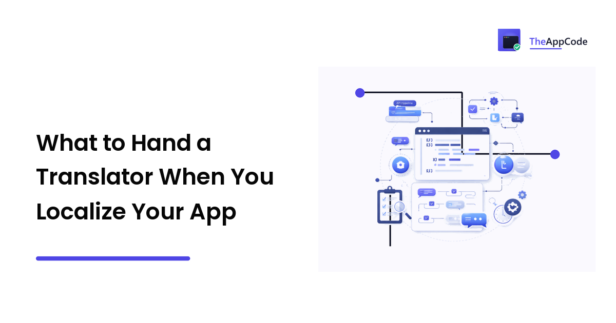 What to Hand a Translator When You Localize Your App