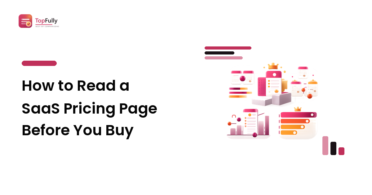How to Read a SaaS Pricing Page Before You Buy