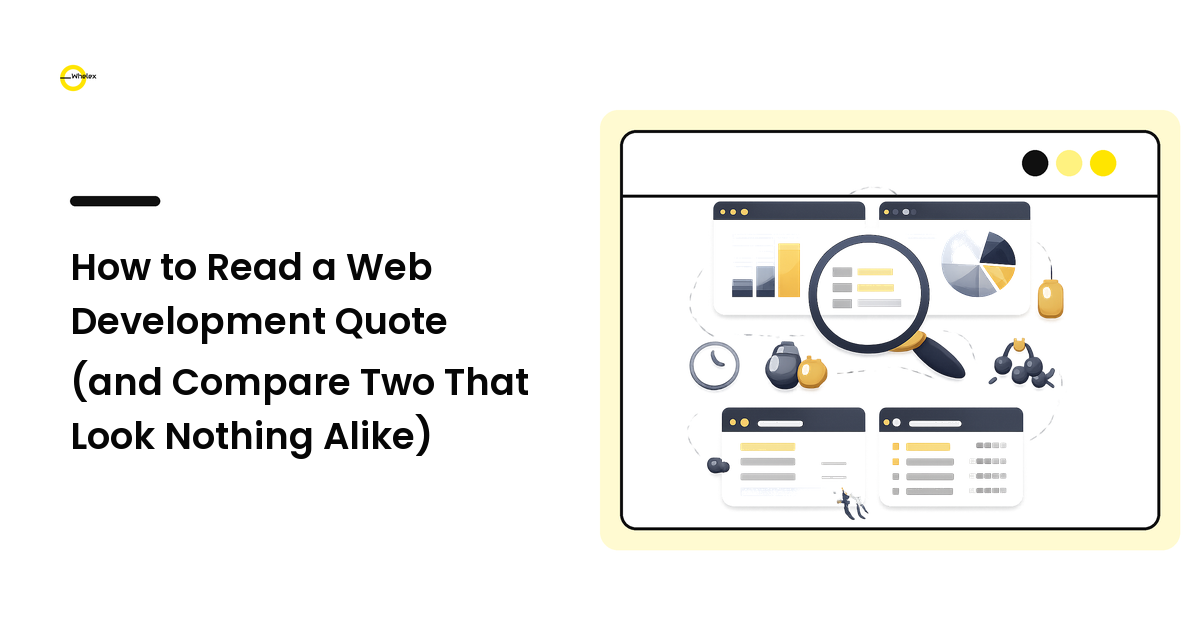 How to Read a Web Development Quote (and Compare Two That Look Nothing Alike)