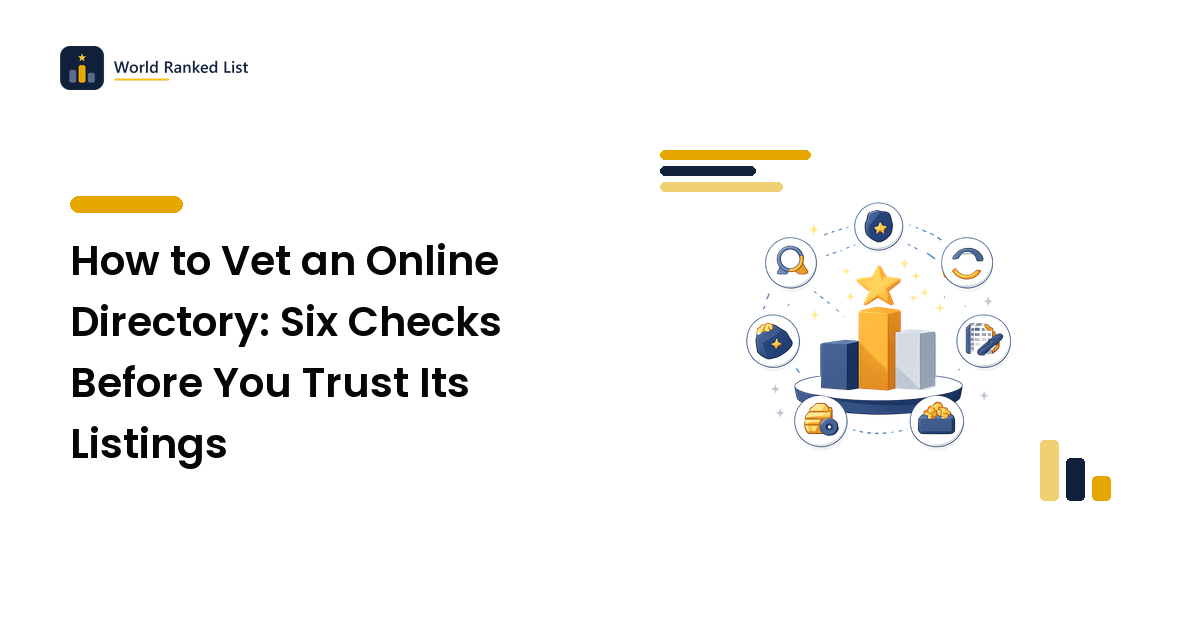 How to Vet an Online Directory: Six Checks Before You Trust Its Listings